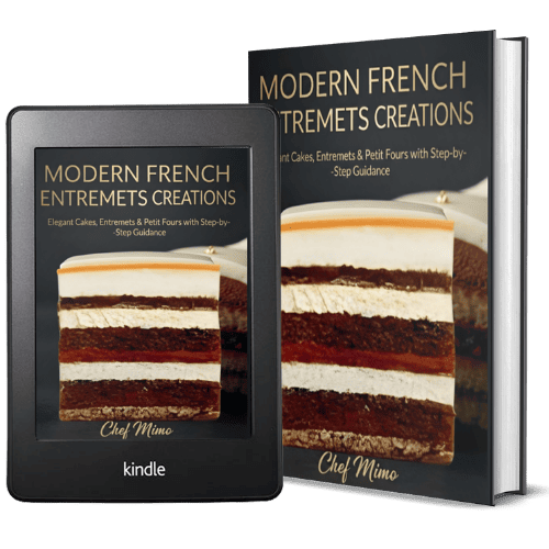 Signature Entremets & Contemporary French Pastry